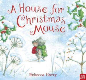 A House for Christmas Mouse - 9781788006903