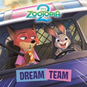 Dream Team (Disney Zootopia 2) - 9780736445665