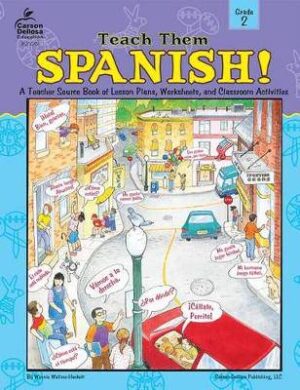 Teach Them Spanish! Grade 2 - 9781568228419