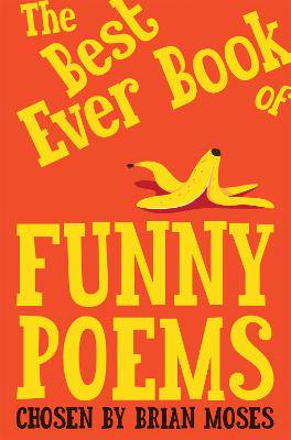 The Best Ever Book of Funny Poems - 9781529049718