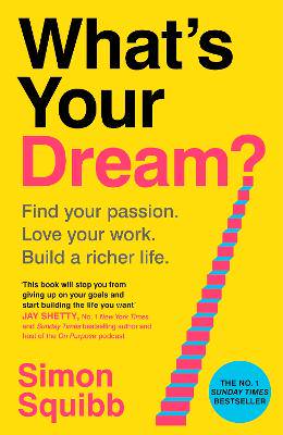 Whats Your Dream - 9781529935585