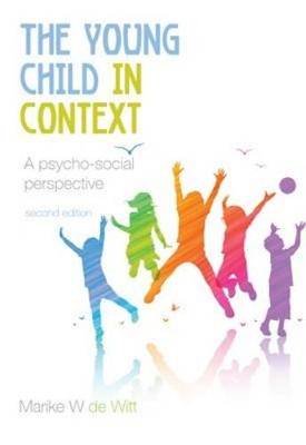 Young child in context  The - a psycho-social pers - 9780627033711