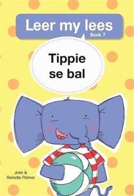 Leer my lees (Vlak 1 Boek 7): Tippie se bal - 9780799363203