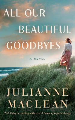 All our Beautiful Goodbyes - 9781662519116