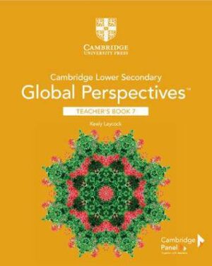 Cambridge Lower Sec Global Perspective TG Stage 7 - 9781108790529