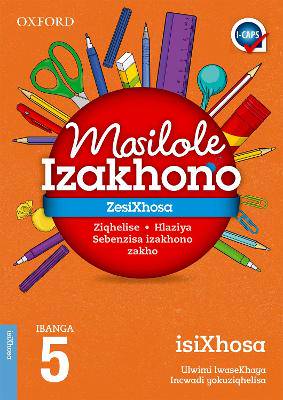 Masilole Izakhono ZesiXhosa Ibanga 5 (Oxford) - 9780195997453