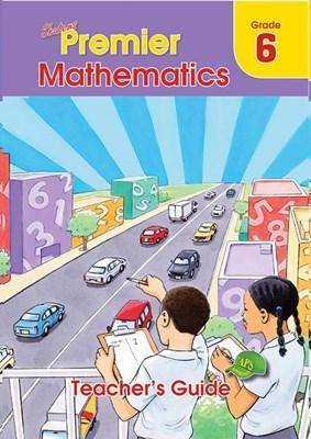 Premier Mathematics G6 TG - 9780796058959