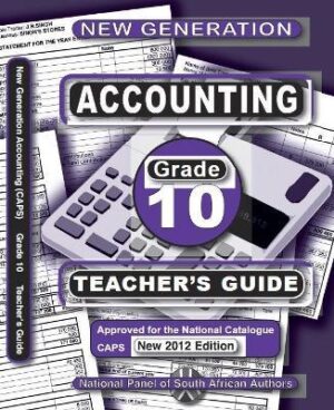 New Generation Accounting Grade 10 Teacher Guide