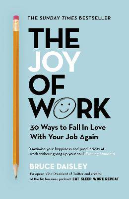 Joy of Work  The - 9781847942395