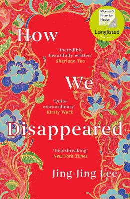 How We Disappeared: LONGLISTED FOR THE WOMEN'S PRIZE FOR FICTION 2020 - 9781786075956