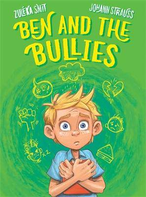 Ben and the Bullies - 9781779880444
