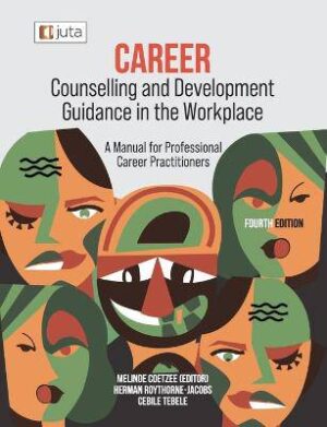 Career Counselling and Guidance in the Workplac - 9781485131663
