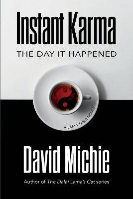 Instant Karma: The Day It Happened - 9780648866565