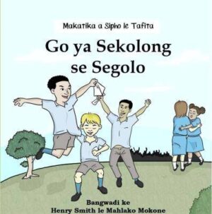 Go ya Sekolong se Segolo - 9780639985343