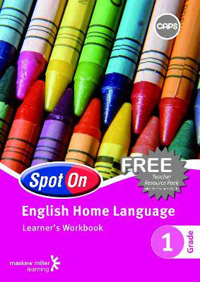 Spot On English (Home Language) Grade 1 Learners' Work Book : Grade 1 - 9780796238535