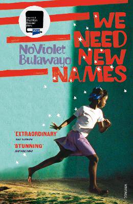 We Need New Names - 9780099581888