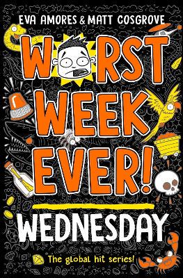 Worst Week Ever! Wednesday: Volume 3 - 9781398521971