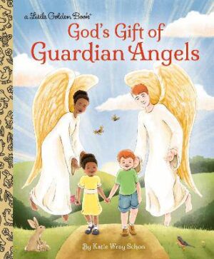 God's Gift of Guardian Angels - 9798217033409