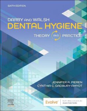 Darby & Walsh Dental Hygiene: Theory and Practice - 9780323877824