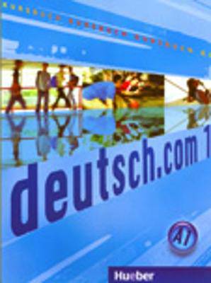 Deutsch.com 1 Kursbuch A1 - 9783190016587