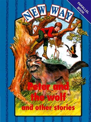 New Way Blue Level Parallel Book - Peter and the Wolf - 9780174015857