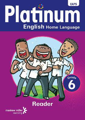 Platinum English Home Language Grade 6 Reader - 9780636138797