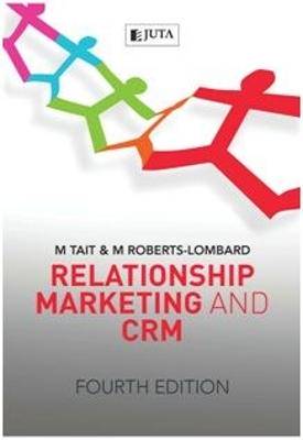 Relationship marketing and CRM - 9781485129288