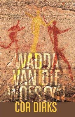 Wadda van die woestyn - 9781485306375