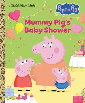 Mummy Pig's Baby Shower (Peppa Pig) - 9798217025282