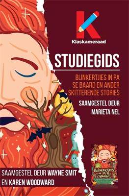Blinkertjies in Pa se Baard (Studiegids) - 9781776358526