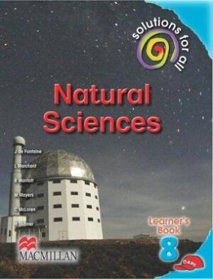 Solutions for all natural sciences: Gr 8: Learner's book - 9781431014545