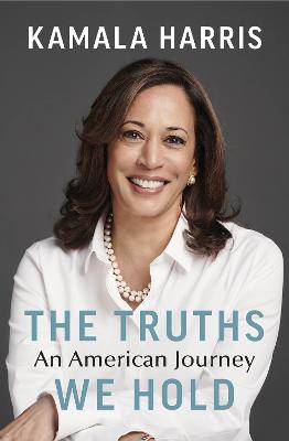 The Truths We Hold - 9781847925800