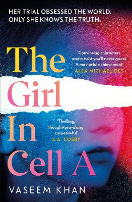 The Girl In Cell A: A tense and gripping suspense novel guaranteed to surprise and thrill - 'the twist will floor you' says i newspaper - 9781399707718