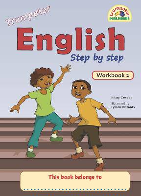 Step by Step English Workbook 2 - 9781776306039