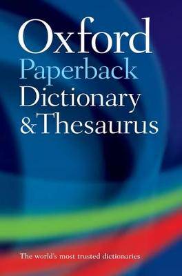 Oxford Paperback Dictionary and Thesaurus - 9780199558469