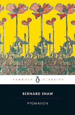 Pygmalion (Penguin Classic Edition) - 9780141439501