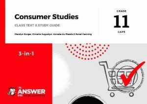 Consumer Studies G11 '3 in1' (Answer Series) - 9781928405221