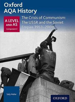 Crisis of Communinism: USSR & the Soviet Empire - 9780198354659