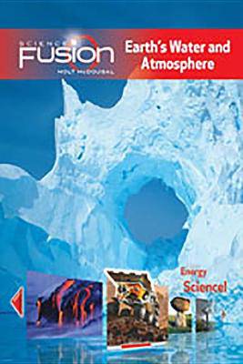 ScienceFusion Module F: Earth's Water & Atmosphere - 9780547589350