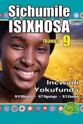 Sichumile IsiXhosa Grade 9 Reader - 9781920605797