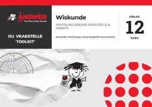 Wikunde Gr12 ( DBE&IEB ) Past Papers( Answer Serie - 9781928405528