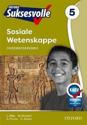 Oxford suksesvolle sosiale wetenskappe CAPS: Gr 5: Onderwysersgids - 9780199057351