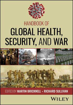 Handbook of Global Health, Security, and War - 9781394326099