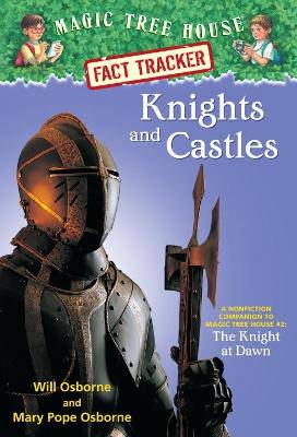 Knights and Castles: A Nonfiction Companion to Magic Tree House #2: The Knight at Dawn - 9780375802973