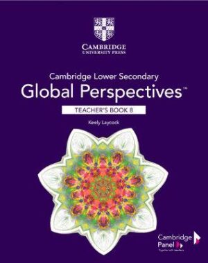 Cambridge Lower Sec Global Perspective TG Stage 8 - 9781108790550