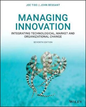 Managing Innovation: Integrating Technological  Ma - 9781119713302