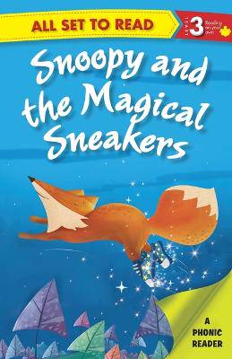 All Set to Read a Phonics Reader Snoopy and the Magical Sneakers - 9789385273889