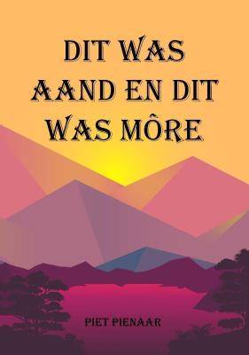 Dit was aand en dit was More - 9780639948256