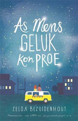 As 'n mens geluk kon proe - 9780799389470