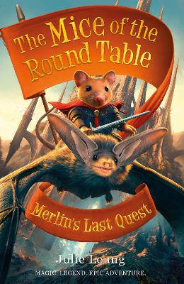 Mice of the Round Table : Merlin's Last Quest